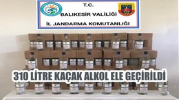 310 LİTRE KAÇAK ALKOL ELE GEÇİRİLDİ