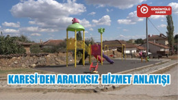 KARESİ’DEN ARALIKSIZ HİZMET ANLAYIŞI
