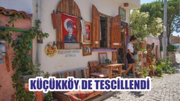KÜÇÜKKÖY DE TESCİLLENDİ