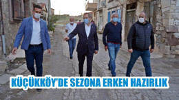 KÜÇÜKKÖY’DE SEZONA ERKEN HAZIRLIK