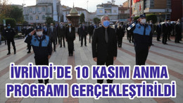 İVRİNDİ’DE 10 KASIM ANMA PROGRAMI GERÇEKLEŞTİRİLDİ