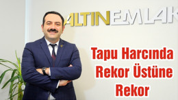 Tapu Harcında Rekor Üstüne Rekor