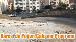 Karesi'de Yoğun Çalışma Programı