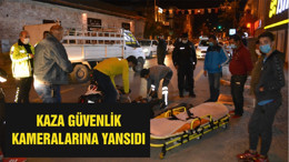 KAZA GÜVENLİK KAMERALARINA YANSIDI