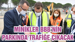 MİNİKLER BBB’NİN PARKINDA TRAFİĞE ÇIKACAK