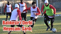 Balıkesir'i Derbi Heyecanı Sardı