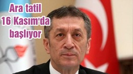 Ara tatil 16 Kasım'da başlıyor