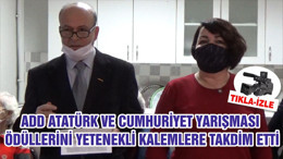 ADD ATATÜRK VE CUMHURİYET YARIŞMASI ÖDÜLLERİNİ YETENEKLİ KALEMLERE TAKDİM ETTİ
