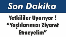 Yetkililerden Yaşlılarla İlgili Covid-19 Uyarısı