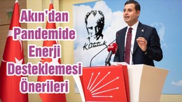 Akın’dan Pandemide Enerji Desteklemesi Önerileri
