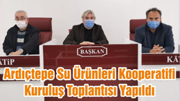 Ardıçtepe Su Ürünleri Kooperatifi Kuruluş Toplantısı Yapıldı