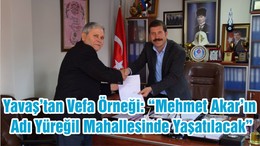 Başkan Yavaş’tan Vefa Örneği: “Mehmet Akar’ın Adı Yüreğil Mahallesinde Yaşatılacak ”