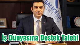 İş Dünyasına Destek Talebi