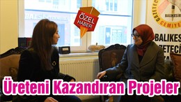 Üreteni Kazandıran Projeler