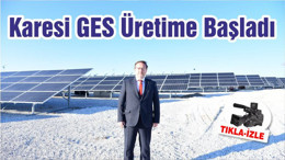 Karesi GES Üretime Başladı