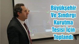 Büyükşehir Ve Sındırgı Kurutma Tesisi İçin Toplandı