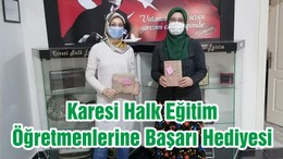 Karesi Halk Eğitim Öğretmenlerine Başarı Hediyesi