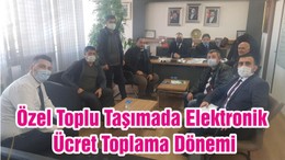 Özel Toplu Taşımada Elektronik Ücret Toplama Dönemi