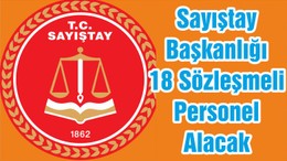 Sayıştay Başkanlığı 18 Sözleşmeli Personel Alacak