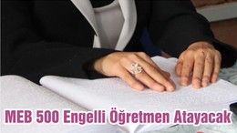 MEB 500 Engelli Öğretmen Atayacak