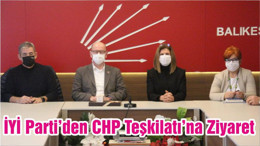 İYİ Parti’den CHP Teşkilatı’na Ziyaret