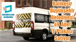 Balıkesir Büyükşehir Belediyesi 49 Adet S Plakası Satıyor