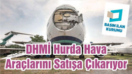 DHMİ Hurda Hava Araçlarını Satışa Çıkarıyor
