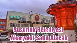 Susurluk Belediyesi Akaryakıt Satın Alacak