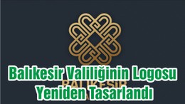 Balıkesir Valiliğinin Logosu Yeniden Tasarlandı