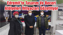 Edremit’te Tasarım Ve Beceri Atölyeleri İhtiyaçları Gözetiliyor