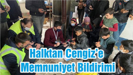 Halktan Cengiz’e Memnuniyet Bildirimi
