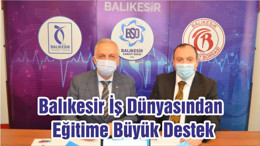 Balıkesir İş Dünyasından Eğitime Büyük Destek