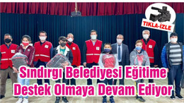 Sındırgı Belediyesi Eğitime Destek Olmaya Devam Ediyor
