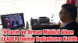 İl Tarım Ve Orman Müdürü Alkan LEADER Tanıtım Toplantısına Katıldı