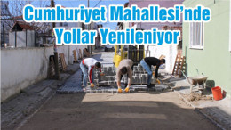 Cumhuriyet Mahallesi’nde Yollar Yenileniyor