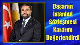Başkan Başaran İstanbul Sözleşmesi Kararını Değerlendirdi