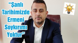 “Şanlı Tarihimizde Ermeni Soykırımı Yoktur”