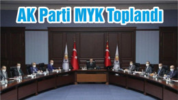 AK Parti MYK Toplandı