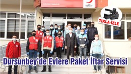 Balıkesir'de Evlere Paket İftar Servisi
