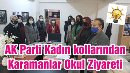 AK Parti Kadın kollarından Karamanlar Okul Ziyareti