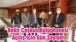 Bekir Coşkun Kütüphanesi Açılış İçin Gün Sayıyor