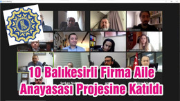 10 Balıkesirli Firma Aile Anayasası Projesine Katıldı