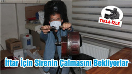 İftar İçin Sirenin Çalmasını Bekliyorlar