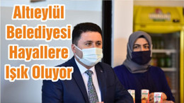 Altıeylül Belediyesi Hayallere Işık Oluyor