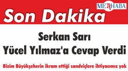 Serkan Sarı Yücel Yılmaz'a Cevap Verdi