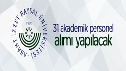 Bolu Abant İzzet Baysal Üniversitesi 31 Öğretim Üyesi Alacak