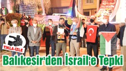 Balıkesir'den İsrail'e Tepki