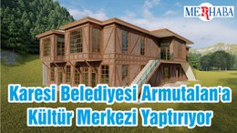 Karesi Belediyesi Armutalan'a Kültür Merkezi Yaptırıyor