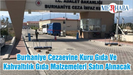 Burhaniye Cezaevine Kuru Gıda Ve Kahvaltılık Gıda Malzemeleri Satın Alınacak
