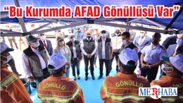 “Bu Kurumda AFAD Gönüllüsü Var”